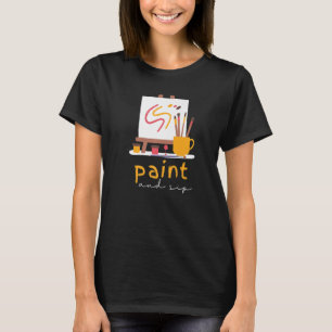 Paint and Sip Party Wine Drinking Rainbow Paintin T-Shirt