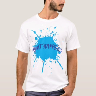 Paint Happens Bold Blue Paint Splatter T-Shirt