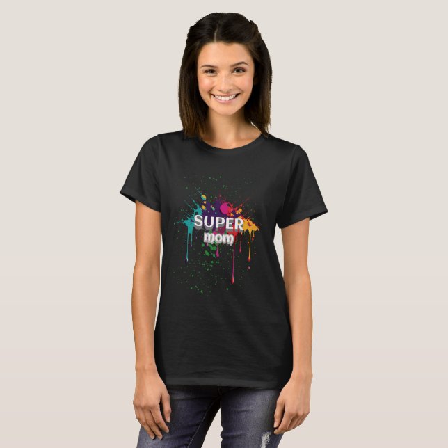 Paint Splashed Super mum T-shirt (Front Full)