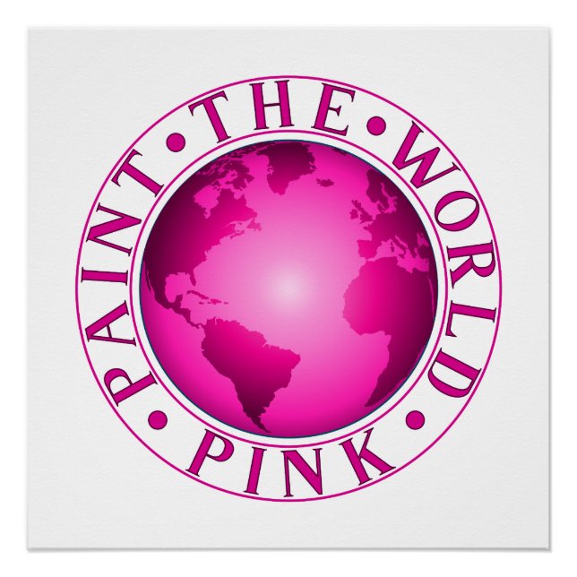 PAINT THE WORLD PINK Earth Diversity Celebration Poster (Front)