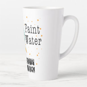 Paint Water Do Not Drink Latte Mug
