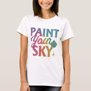 Paint Your Sky T-Shirt
