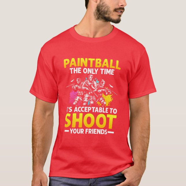 Paintball Acceptableo Shoot Friendsactical Pl retr T-Shirt (Front)
