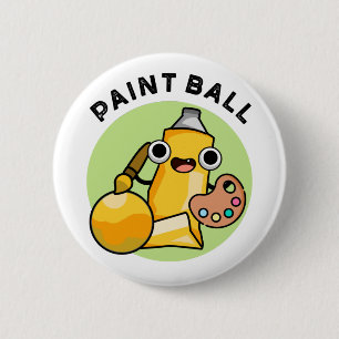 Paintball Funny Paint Pun  6 Cm Round Badge