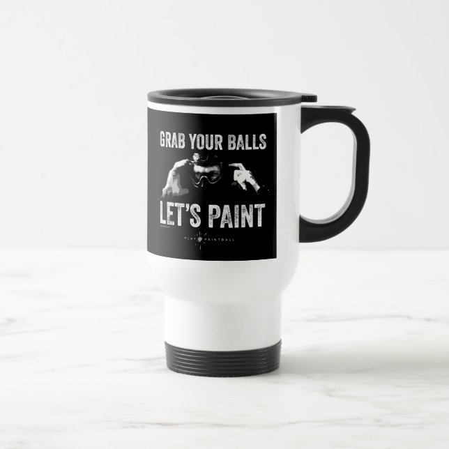 Paintball Let’s Paint Travel Mug (Right)