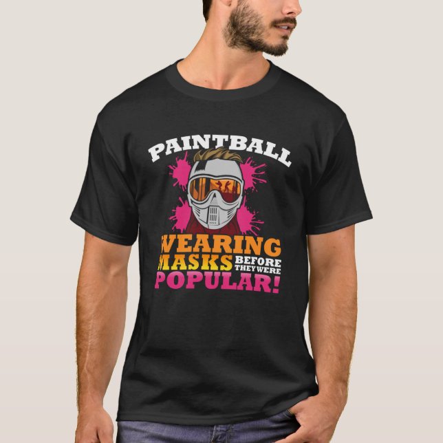 Paintball Mask Paintball Gun Kit With Paintballs T T-Shirt (Front)