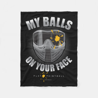 Paintball On Your Face Fleece Blanket