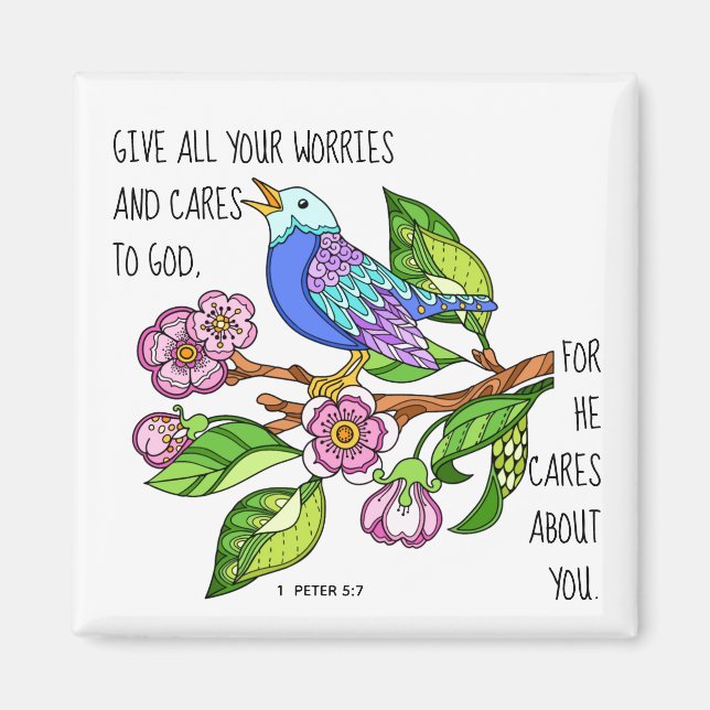 Painted bird, w verse from 1 Peter 5:7 Magnet (Front)