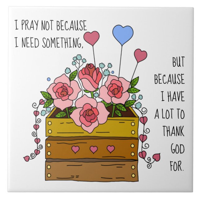 Painted flowers, with Prayerful Thanks Tile (Front)