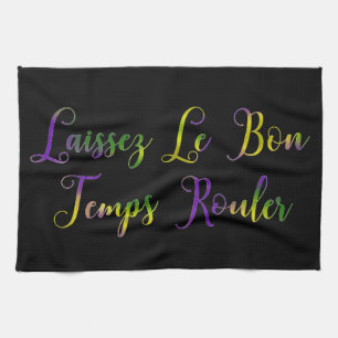Painted Laissez Le Bon Temps Rouler Tea Towel