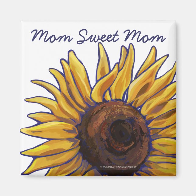 Painted Sunflower Mum Sweet Mum Magnet (Front)
