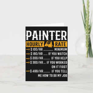 Painter Hourly Rate Funny Painter  Card