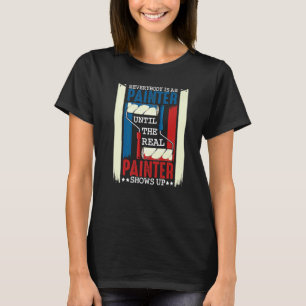 Painter Hourly Rate Painters Fixing Fix Nerd Paint T-Shirt
