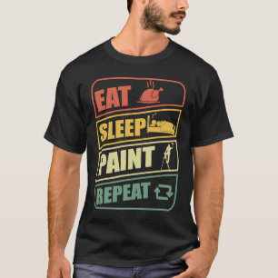 Painter Varnisher and Art Artists 40 T-Shirt