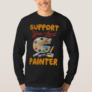 Painter Varnisher and Art Artists  46 T-Shirt