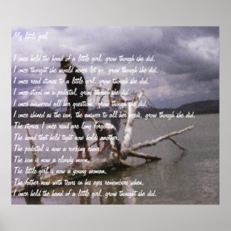 Painting and poem by Dale Candee “My little girl” Poster