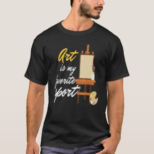 Painting Favourite Sport Artwork Artist Creative P T-Shirt