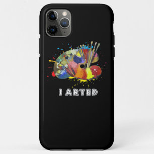 Painting I arted Aunny Art Painter Painting Artist iPhone 11 Pro Max Case