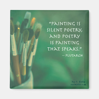 Painting Is Silent Poetry Plutarch Quote Magnet