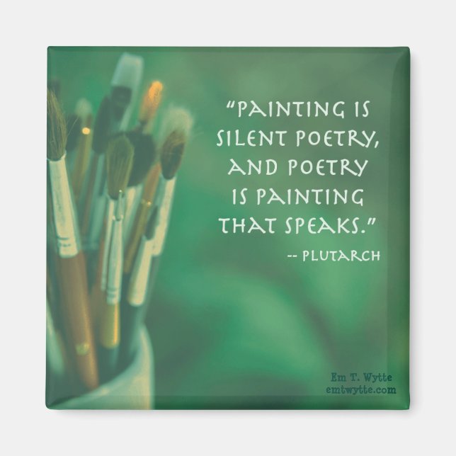 Painting Is Silent Poetry Plutarch Quote Magnet (Front)