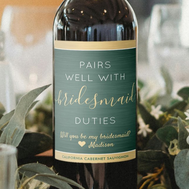 Pairs Well Bridesmaid Proposal Brushed Green Gold Wine Label (Creator Uploaded)