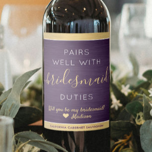 Pairs Well Bridesmaid Proposal Brushed Purple Gold Wine Label