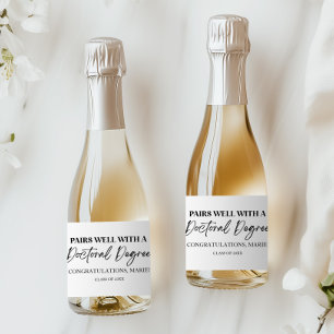 Pairs Well With A Doctoral Degree Graduation Gift Sparkling Wine Label