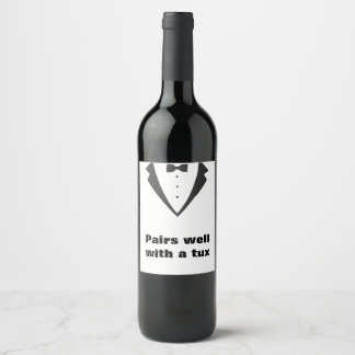 Pairs well with a tux wine bottle label