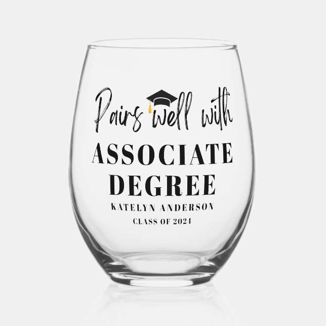Pairs Well with Associate Degree Graduation Gift Stemless Wine Glass (Front)