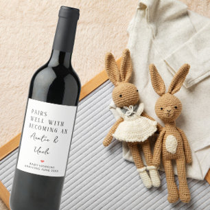 Pairs Well With Becoming An Auntie and Uncle Wine Label