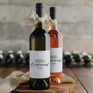 Pairs Well With Being A Bridesmaid Proposal Simple Wine Label