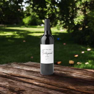 Pairs Well With Bridesmaid Proposal Script Wine Label