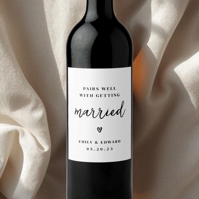 Pairs Well With Getting Married Wedding Engagement Wine Label (Creator Uploaded)