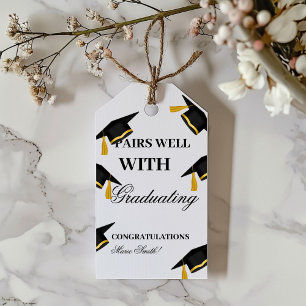 Pairs well with graduatingHigh  College Graduate Gift Tags