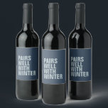 Pairs well with winter funny seasonal wine label<br><div class="desc">Want to know what this wine pairs well with? Winter. Cold and depressing. Anything goes on this hilarious customisable wine label! Great for a funny friend gift. The humourous wording is up to you or you can leave it as-is to read "pairs well with winter." The frozen light blue on...</div>
