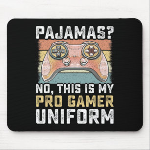 Pajamas No Pro Gamer Funny Video Games Boys Teens  Mouse Mat
