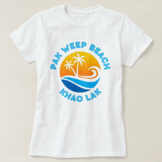 PAK WEEP BEACH-KHAO LAK T-Shirt