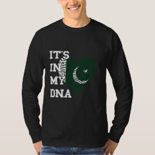 Pakistan It's In My DNA Heart Pakistani Flag Pakis T-Shirt