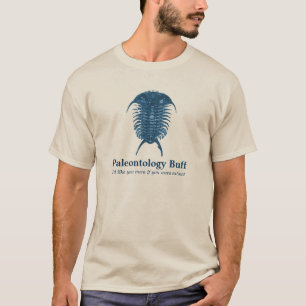 Paleontology Buff T-Shirt