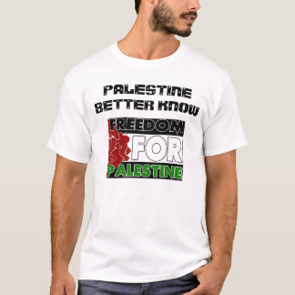 Palestine better know T-Shirt