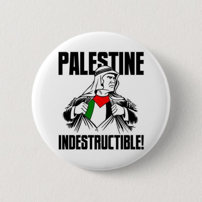 Palestine_Indestructible_by_Latuff2 6 Cm Round Badge (Front)
