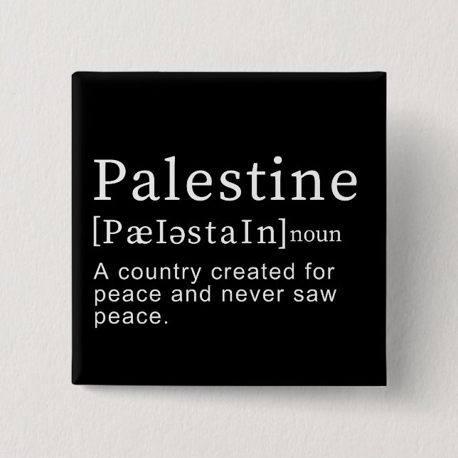 Palestine Meaning design Palestine Definition text 15 Cm Square Badge (Front)