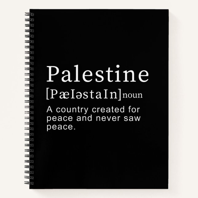 Palestine Meaning design Palestine Definition text Notebook (Front)