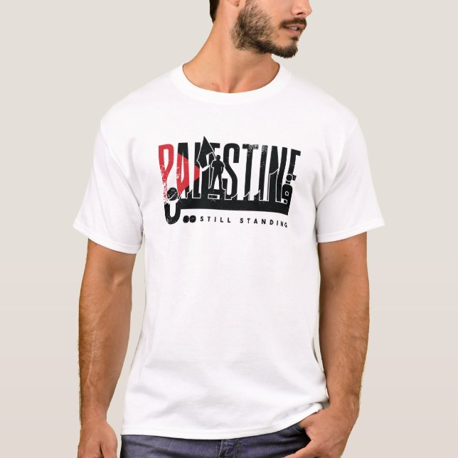 palestine Still Standing T-Shirt (Front)
