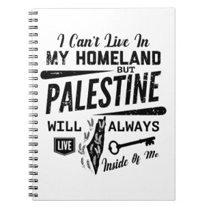Palestine will always live inside of me-blk notebook