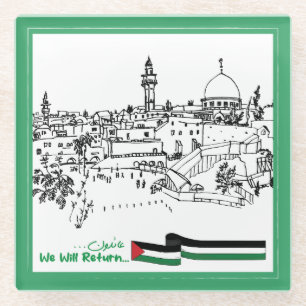 Palestinian Heritage and Hope: We Will Return Glass Coaster