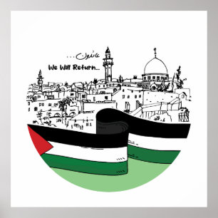 Palestinian Heritage and Hope: We Will Return Poster