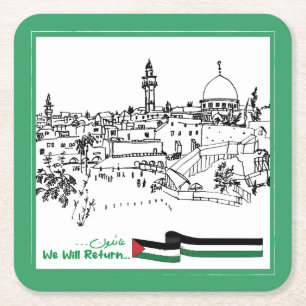 Palestinian Heritage and Hope: We Will Return Square Paper Coaster
