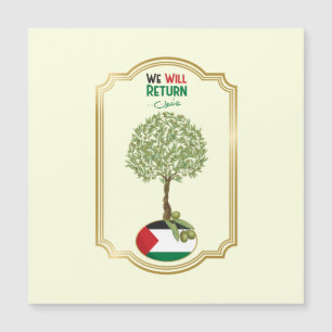 Palestinian Olive Tree: "We will Return"