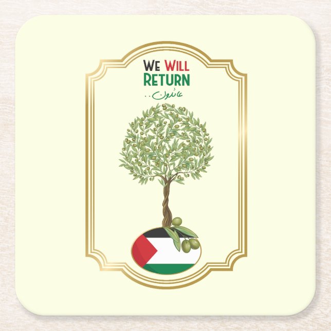Palestinian Olive Tree: "We will Return" Square Paper Coaster (Front)